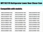 2182179 Refrigerator Door Closer Cam For Whirlpool Kenmore Admiral Amana Crosley Refrigerator Lower Door Closer AP6005980 PS11739042 W10329686 2155311 (Screws not included) - Image 6