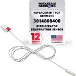 Kenmore 3014808400 Replacement Refrigerator Temperature Sensor 12 Month Warranty